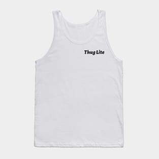 Thug lite version Tank Top